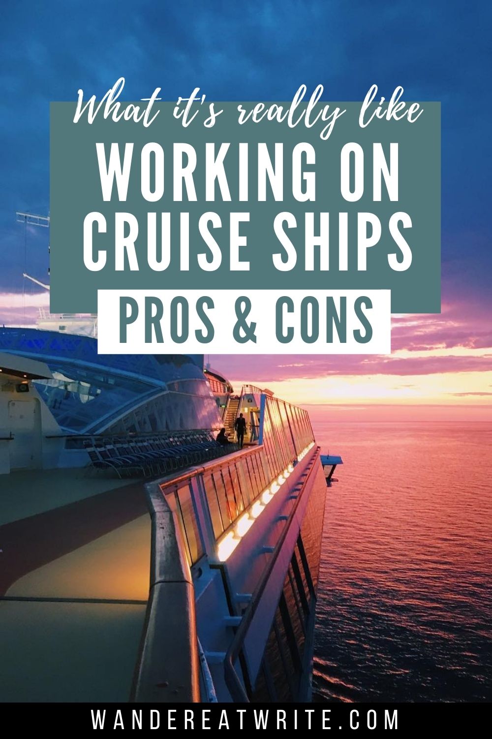 What it's really like working on cruise ships: pros & cons; background photo: pink sunset and sea from top open deck of cruise ship