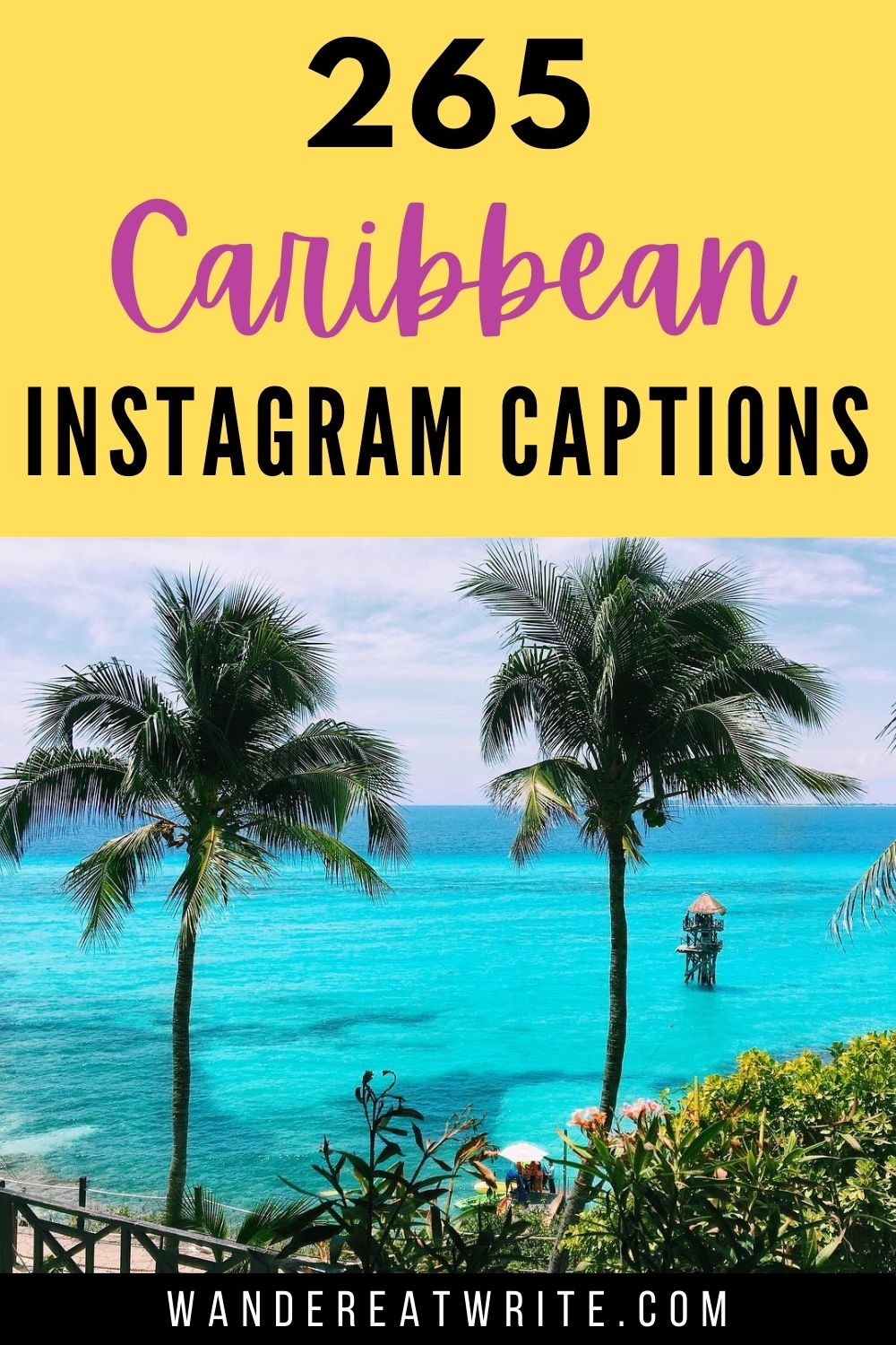 Pin title: 265 Caribbean Instagram Captions. Photo: Two palm trees in the foreground, turquoise Caribbean water in the background