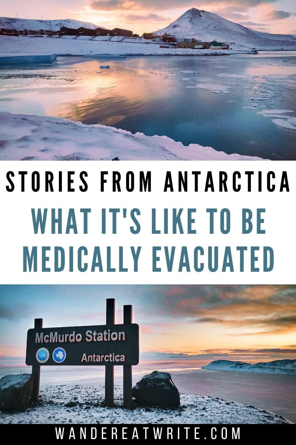 Working in Antarctica and stories from the ice: what it's like to be medically evacuated from McMurdo Station
