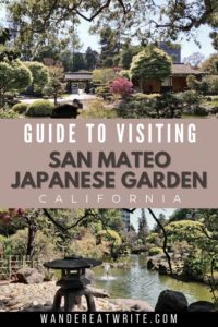 San Mateo Japanese Garden Visitor's Guide • Wander Eat Write