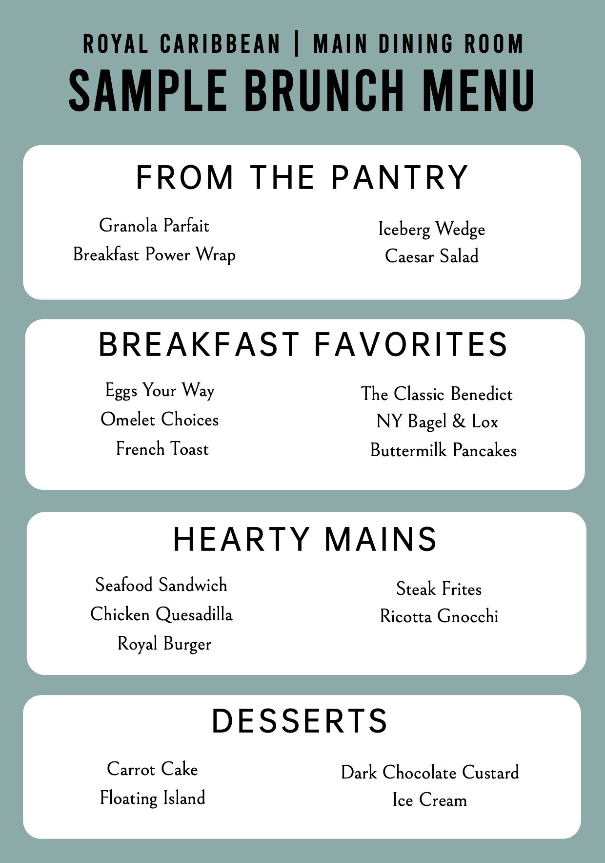 Sample brunch menu for Royal Caribbean's Main Dining Room on Symphony of the Seas. Includes "pantry" items like granola parfait and breakfast power wrap; "breakfast favorites": eggs, french toast, pancakes; "hearty mains": royal burger, chicken quesadilla, ricotta gnocchi; and desserts: carrot cake, dark chocolate custard, and ice cream